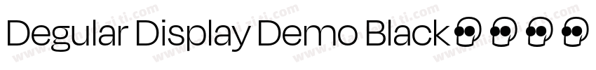 Degular Display Demo Black字体转换